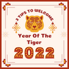 3 Tips To Welcome The Year Of The Tiger