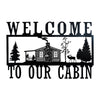 Welcome To Our Cabin - Laser Cut Metal Wall Decor Sign